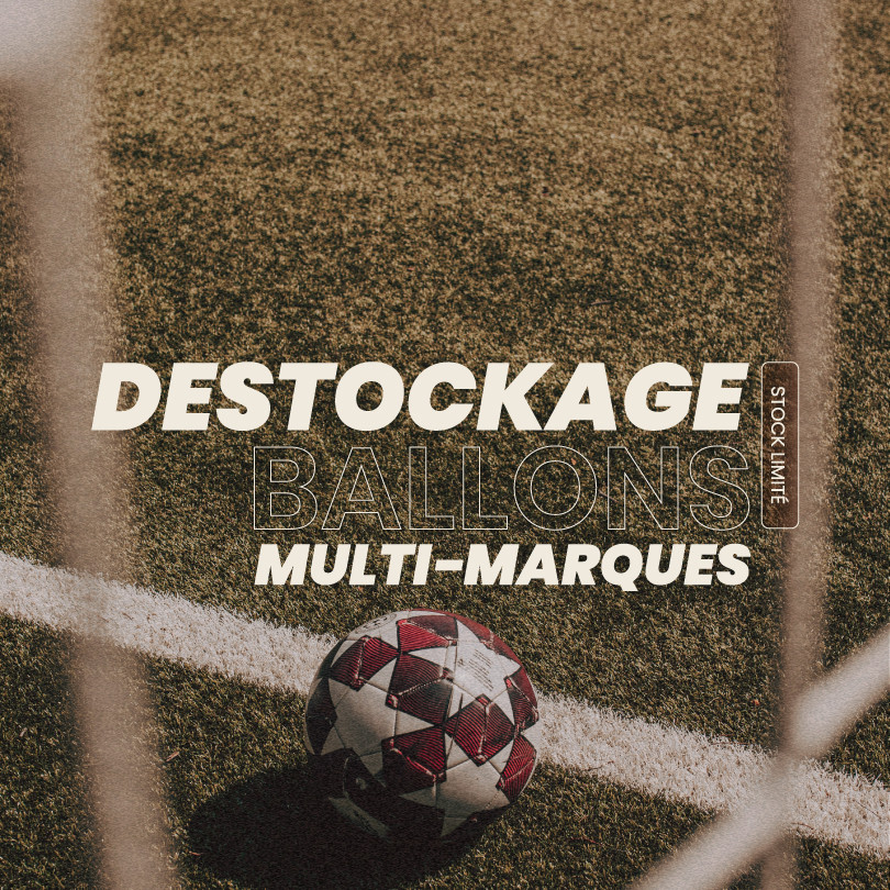 DESTOCKAGE BALLONS