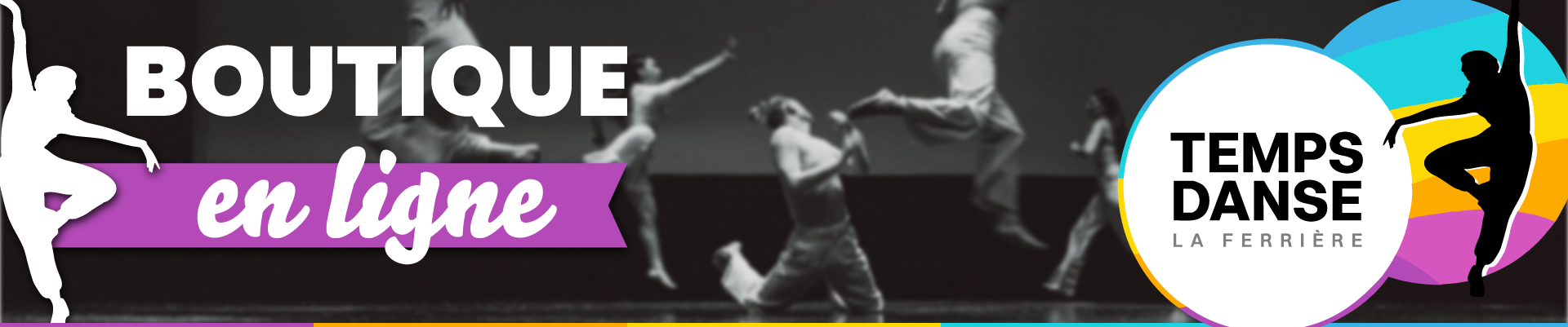 TEMPS DANSE | BOUTIQUE EN LIGNE