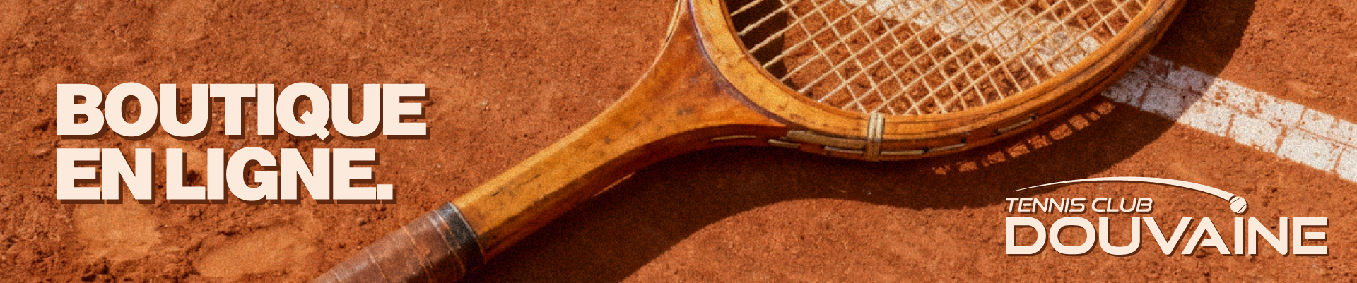 TENNIS CLUB DOUVAINE | BOUTIQUE EN LIGNE