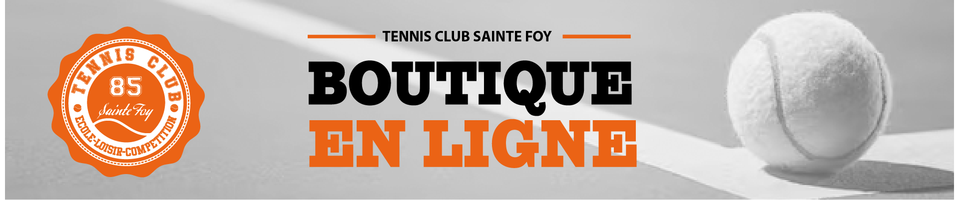 TENNIS CLUB SAINTE FOY | BOUTIQUE EN LIGNE